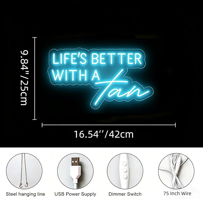Life's Better With a Tan Neon Sign Ice Blue LED Neon Light for Wall Decor USB Powered Neon Signs for Tanning Salon Beauty Studio Bedroom Home Bar Party Aesthetic Decor Tanning Room Accessories