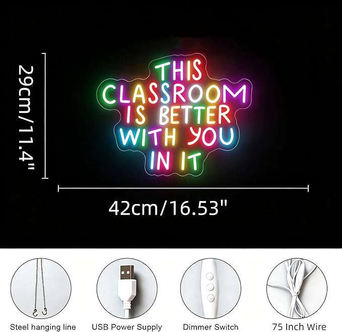 This Classroom is Better With You In It Multicolor Neon Sign for Classroom Wall Decor USB Powered Neon Inspirational Teacher Sign for School Classroom Daycare Teachers Students Gift