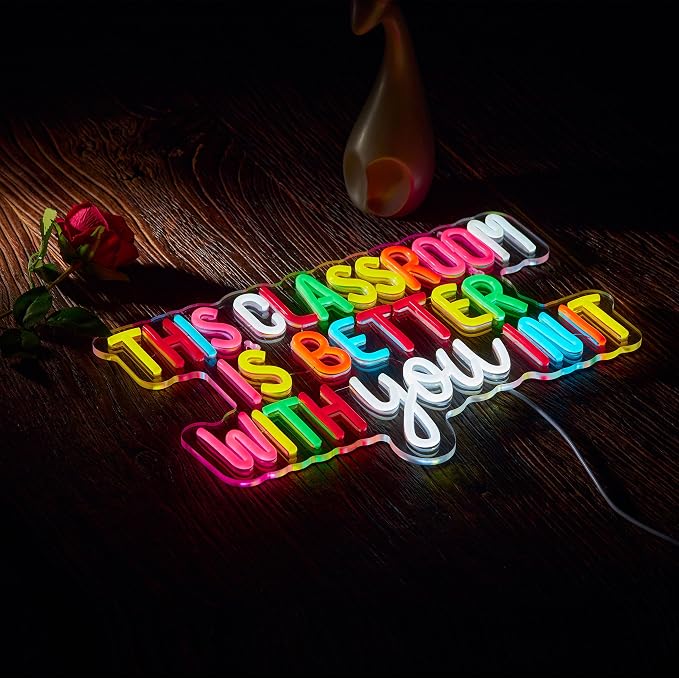Classroom Neon Sign for Wall Décor Dimmable This Classroom is Better With You In It LED Light USB Powered Inspirational Motivational Wall Art Letter Signs for Teachers Back to School Decor