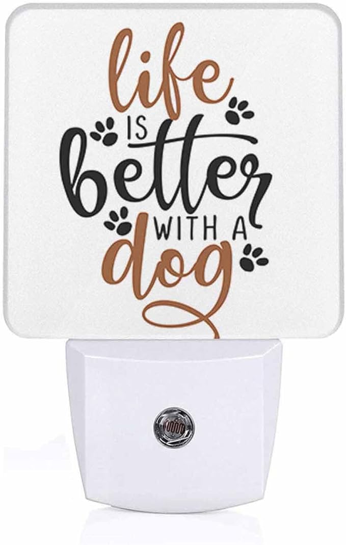 LED Night Light,Life Is Better With Dog Funny Saying Dog Paw LED Night Light Plug into Wall with Dusk to Dawn Light Sensor White Energy Efficient Nightlight for Bedroom Hallway Living Room Kitchen
