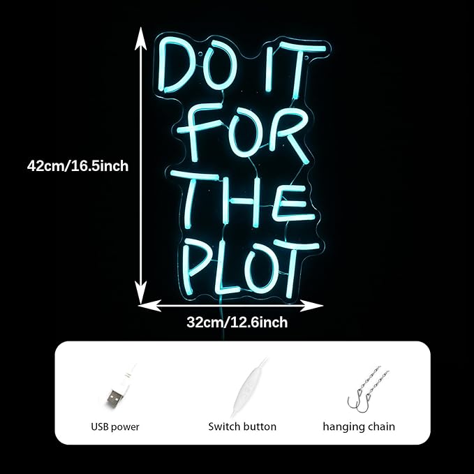 Do It For The Plot Neon Sign LED Ice Blue Letter Neon Lights for Wall Decor Dimmable USB Powered Neon Light Up Sign for Bedroom Office Party Wedding Bar Decoration Gifts for Friend (16.5”*12.6”)
