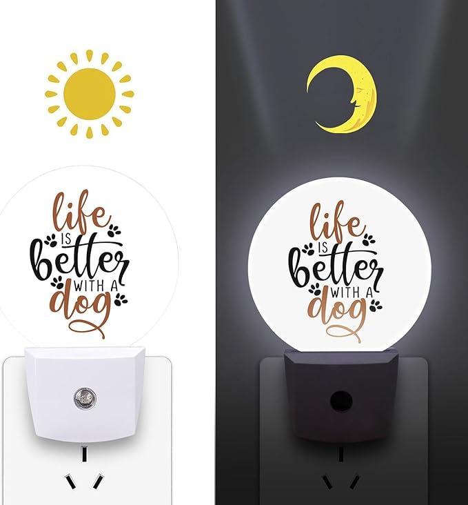 Round LED Night Light,Life is Better with Dog Funny Saying with Dog Paw LED Night Light Plug into Wall with Dusk to Dawn Light Sensor White Energy Efficient Nightlight for Bedroom Living Room