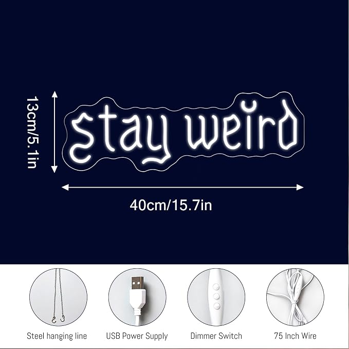 Stay Weird Neon Sign White Neon Signs for Wall Decor Neon Light Sign with USB Neon Lights LED Neon Sign for Bedroom Living Room Study Room LED Signs for Wall Decor