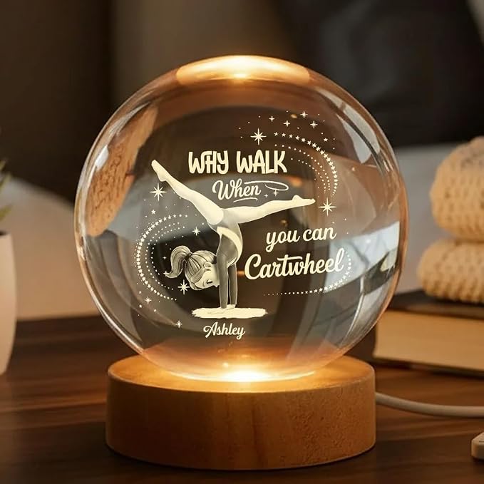 Why Walk When You Can Cartwheel Gymnastic Girl - Personalized Crystal Ball Night Light, Custom Gymnastics Cartoon Global Lamp for Girl, Gymnastic Girls Ball Lamp, Gift for Daughter