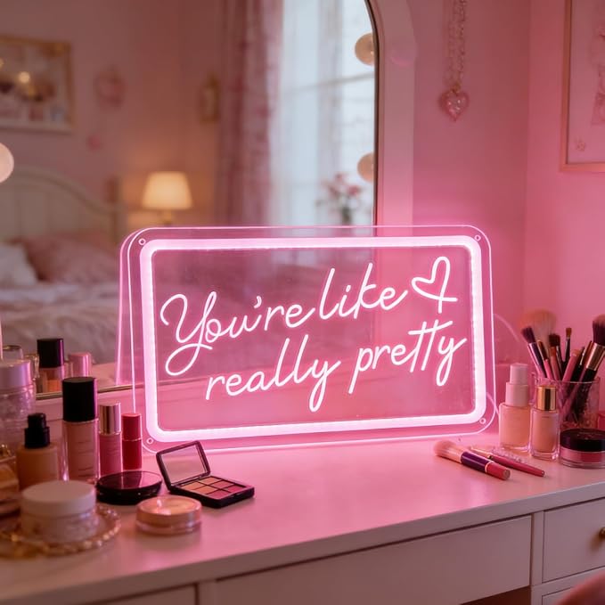 Your like really pretty neon sign 15 * 9 inch for pink room decor,neon signs with dimmer and USB for teen girl room decor