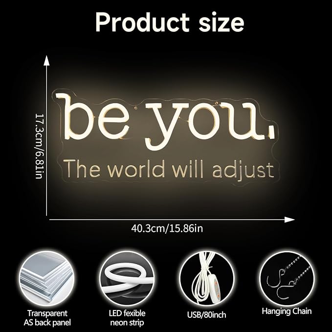 Be You The World Will Adjust Neon Sign for Wall Decor Dimmable Positive Led Sign Love Yourself Neon Light Up Sign for Bar Home Girls Room Bedroom Dorm Wall Art Room Office Motivational