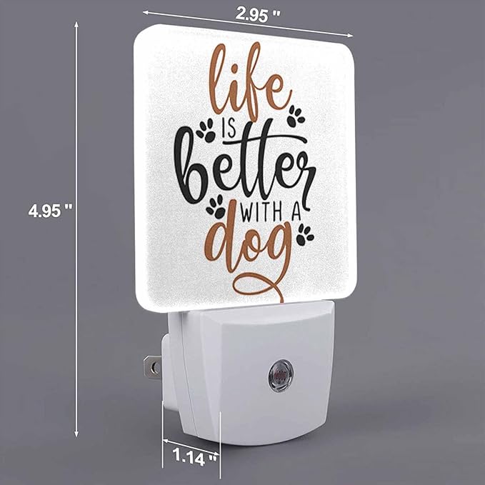 LED Night Light,Life Is Better With Dog Funny Saying Dog Paw LED Night Light Plug into Wall with Dusk to Dawn Light Sensor White Energy Efficient Nightlight for Bedroom Hallway Living Room Kitchen