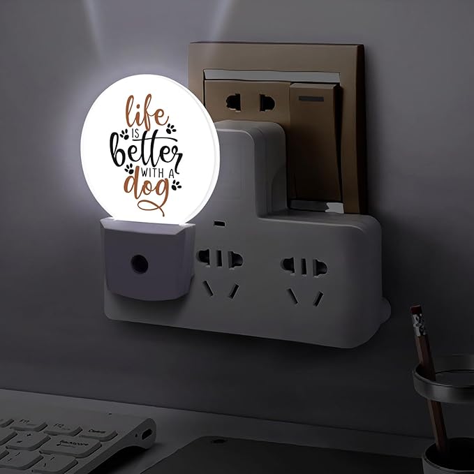 Round LED Night Light,Life is Better with Dog Funny Saying with Dog Paw LED Night Light Plug into Wall with Dusk to Dawn Light Sensor White Energy Efficient Nightlight for Bedroom Living Room