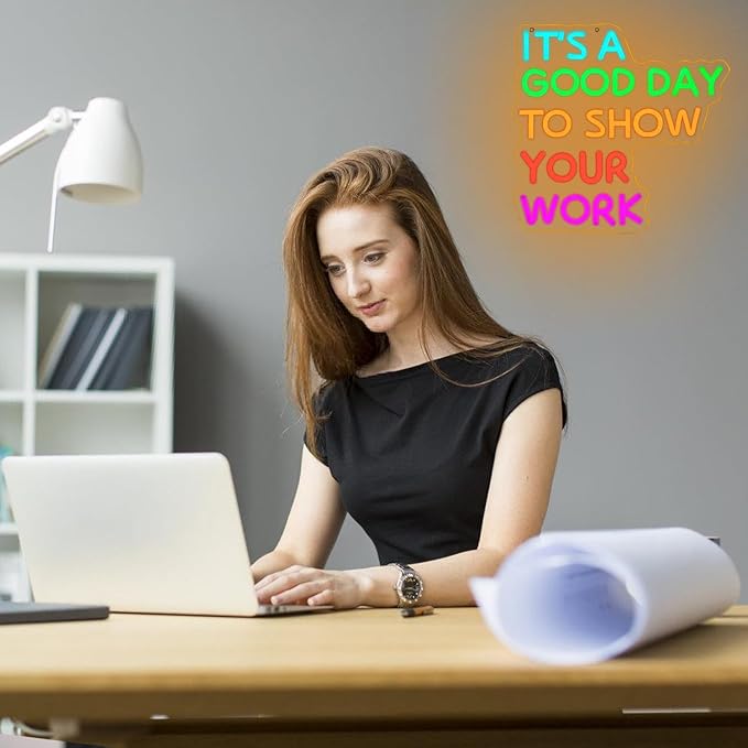 It's A Good Day To Show Your Work Neon Sign for Classroom Office Neon Light Work Neon Light Up Sign Colorful Letter Led Neon Lights for Office Calssroom Art Studio Decoration