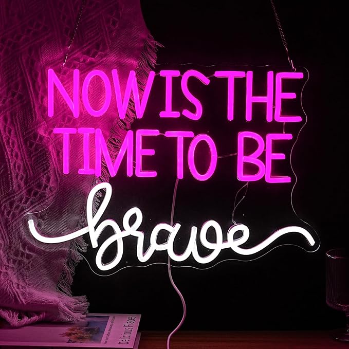 Now Is The Time To Be Brave Neon Sign for Wall Decor Pink Neon Light Dimmable Positive Led Light Up Sign for Classroom Bedroom Teenagers Girls Room Club Salon 16.5 * 11.8 Inch