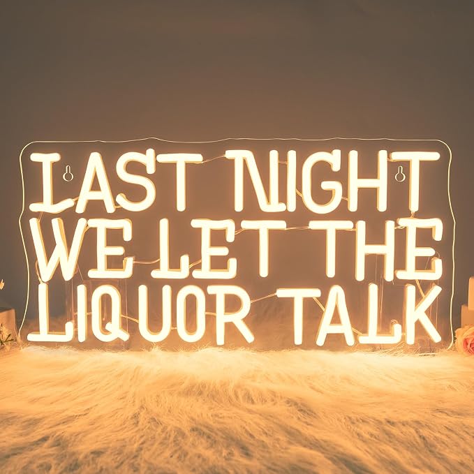 Last Night We Let The Liquor Talk Neon Sign Hilarious LED Bar Wall Decor for Home Bars, Taverns & Party Basements, USB-Powered Adjustable Brightness, Drinking Neon Sign