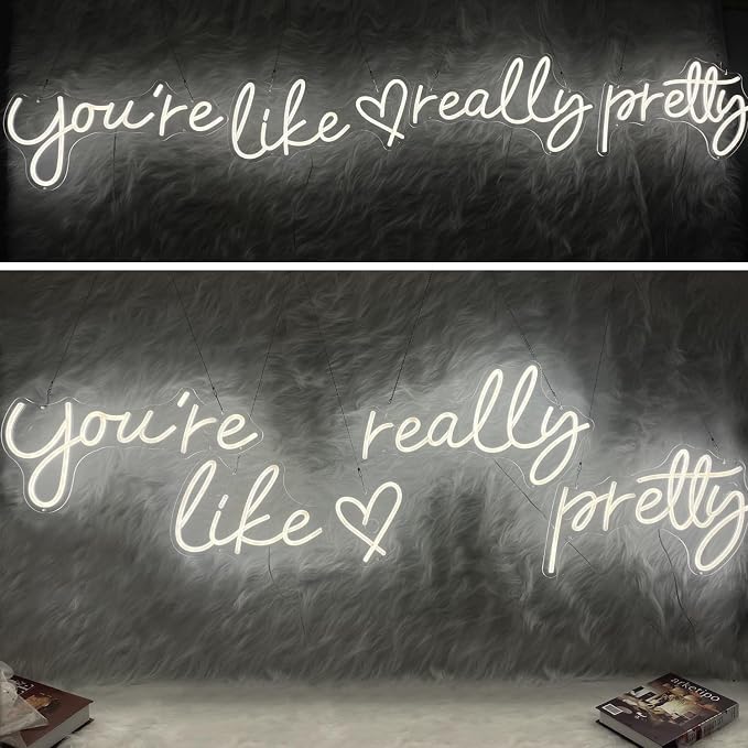 You're Like Really Pretty Neon Sign for Wall Decor (Warm White, 88.2in) | Super Large Style Neon Signs, Light Up Sign for Wedding, Engagement, Adapter Powered Led Neon Signs for Bedroom Decor