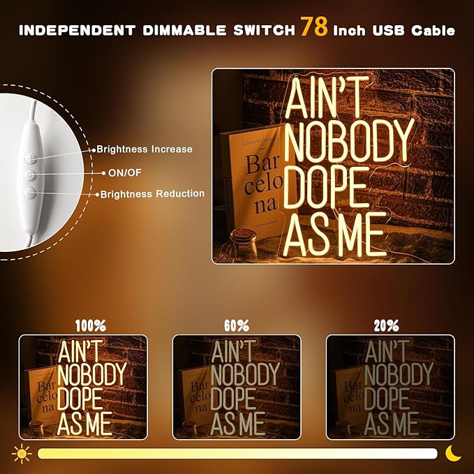 Ain't Nobody Dope As Me Neon Sign Motivational Neon Light for Man Cave Wall Decor Dimmable Warm White Letter LED Sign for Bedroom Gym Office Teen Room Party