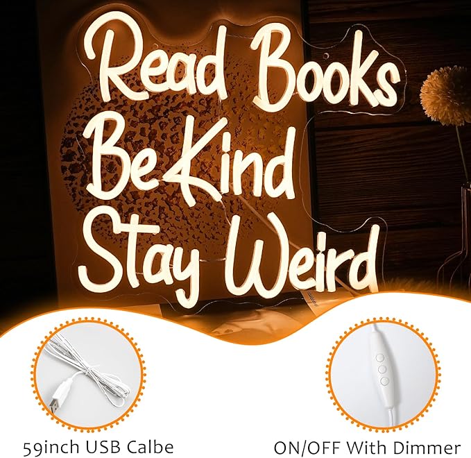 Read Books Be Kind Stay Weird Neon Sign Letter LED Neon Lights Dimmable USB Powered 14.17’’X13’’Cool Wall Decorative Light Bedroom Bar Birthday Party Decoration （Warm White）