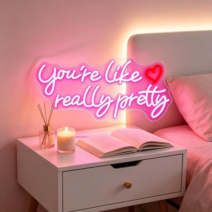 You're Like Really Pretty Neon Signs for Wall Decor, 21 * 9.25 Inches | Hot Pink Neon Lights Light Up Sign for Bedroom, Home Decor, Birthday, Wedding,Bacelorette Party, Gift
