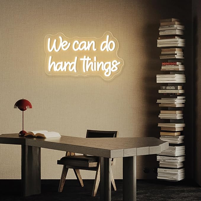 We Can Do Hard Things Neon Sign Warm White Dimmable LED Neon Signs for Kids Bedroom Inspirational Letter Neon Light for Office Classroom Lights up Signs For Wall Decor