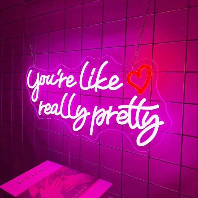 You're Like Really Pretty Neon Signs for Wall Decor, 21 * 9.25 Inches | Hot Pink Neon Lights Light Up Sign for Bedroom, Home Decor, Birthday, Wedding,Bacelorette Party, Gift