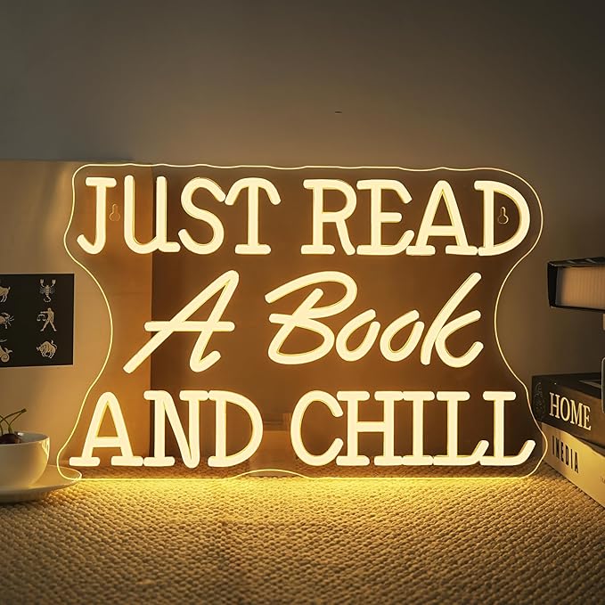 Just Read a Book and Chill White LED Neon Lights Wall Decor LED Sign with Dimmable Switch Neon Light Up Sign for Classroom Bookstore Library Study Room Reading Party