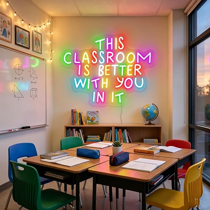 This Classroom is Better With You In It Multicolor Neon Sign for Classroom Wall Decor USB Powered Neon Inspirational Teacher Sign for School Classroom Daycare Teachers Students Gift