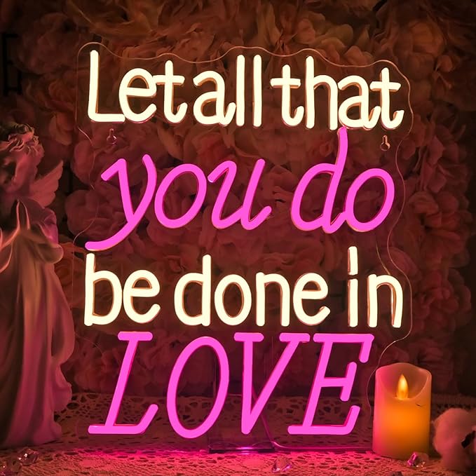 Let all that you do be done in Love Neon Sign Led Sign with USB Powered for Wedding Betrothal Wedding Reception Cafe, Church, or Party, USB-Powered Versatile Room & Event Decoration