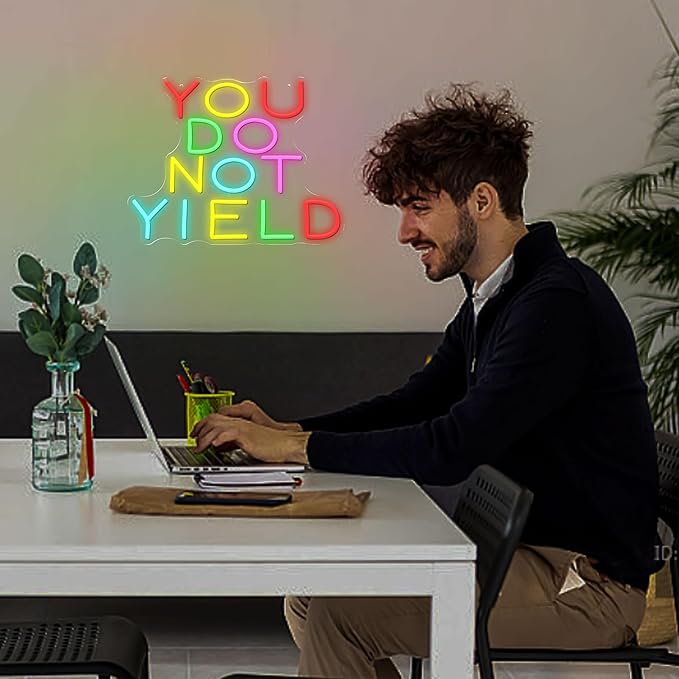 You Do Not Yield Neon Sign for Wall Decor Colorful Letter Neon Light Dimmable Inspirational LED Light Up Sign for Bedroom House Gym Club Party