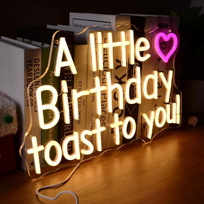 A little Birthday Toast to you Neon LED Sign Funny Happy Birthday Decorations Neon Lights for Men Women Friends Humor Lamp Perfect for Birthday Parties, Home Bar, Man Cave & Gift Giving