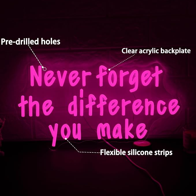Never Forget The Difference You Make Neon Sign for Wall Decor USB Powered Motivational Led Letters Light Up Sign Dimmable Pink Neon Light for Gifts Bedroom Gym Classroom Party (16.54 * 8.66)