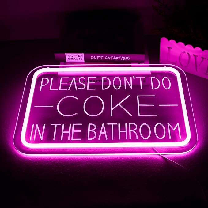 Please Don’t Do Coke in the Bathroom Neon Sign for Wall Art，Led Neon Light Decoration of Bathrooms in Bars and Clubs，Restroom、funny bathroom decor，Gifts for Teen Boys