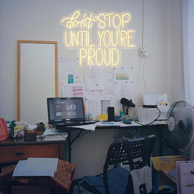 Don't Stop Until You Are Proud Neon Sign Warm White LED Neon Light Dimmable USB Powered Letters LED Light Signs for Bedroom Office Classroom Living Room(16.5 * 12.6In)