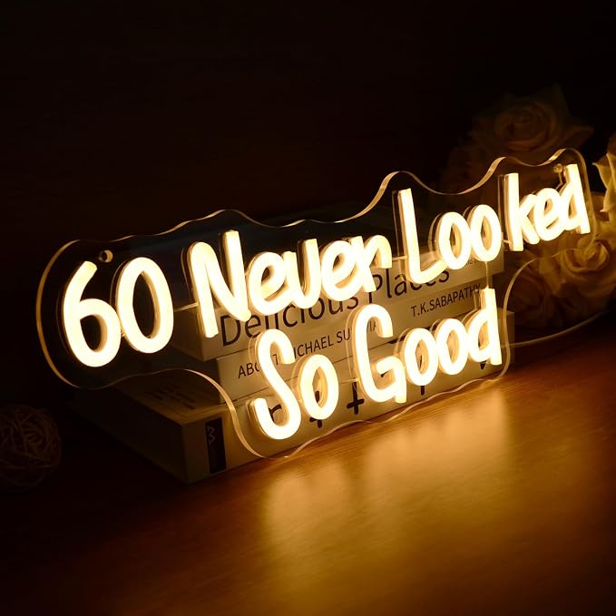 60 Never Looked So Good Neon Sign 60th Birthday and Anniversary Decorations | Men and Women Sixty Years Old Glowing Lamp for Birthday Party Bedroom Home Office Wall Decor