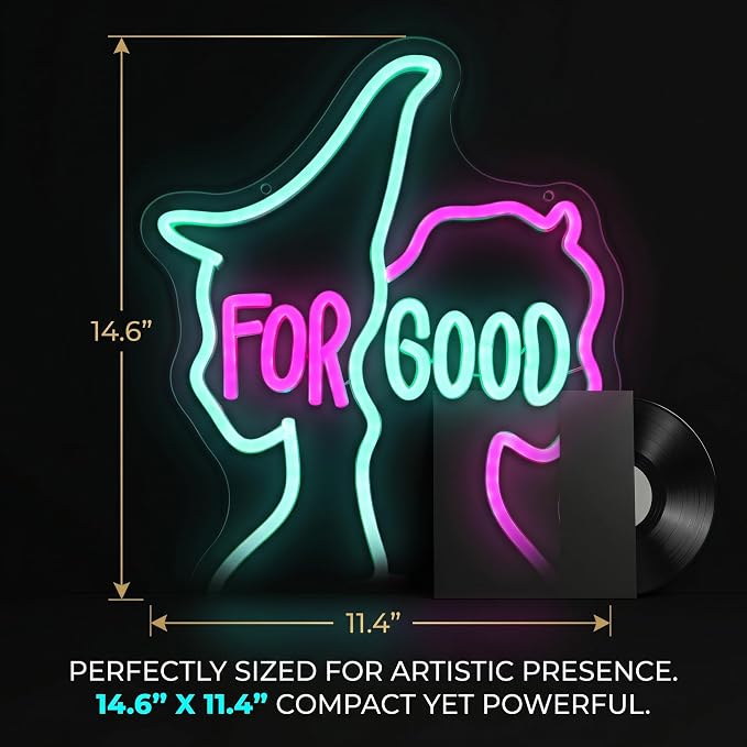 For Good Neon Sign, Music Merch,Witch Decor | Blue and Pink,Broadway Inspired Gift, Wall Decor, 14.6"x11.4"