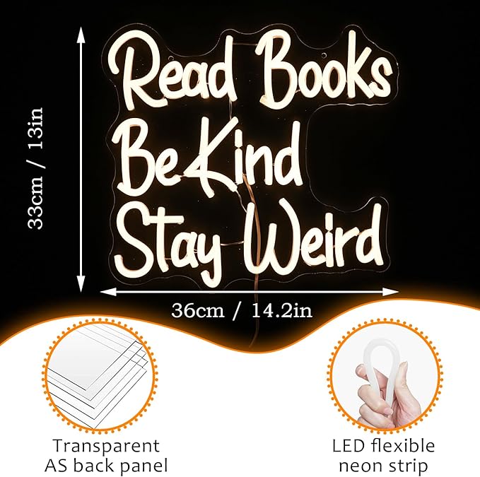 Read Books Be Kind Stay Weird Neon Sign Letter LED Neon Lights Dimmable USB Powered 14.17’’X13’’Cool Wall Decorative Light Bedroom Bar Birthday Party Decoration （Warm White）