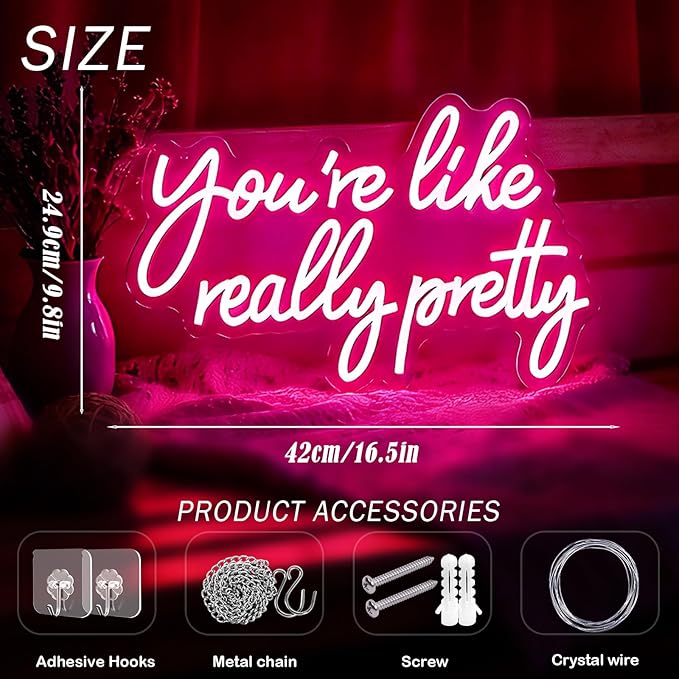 You're Like Really Pretty Neon Sign, Pink LED Neon Light for Wall Decor Dimmable Light up Sign for Girls Bedroom, Wedding, Party, Salon, Women Room Decor Gift