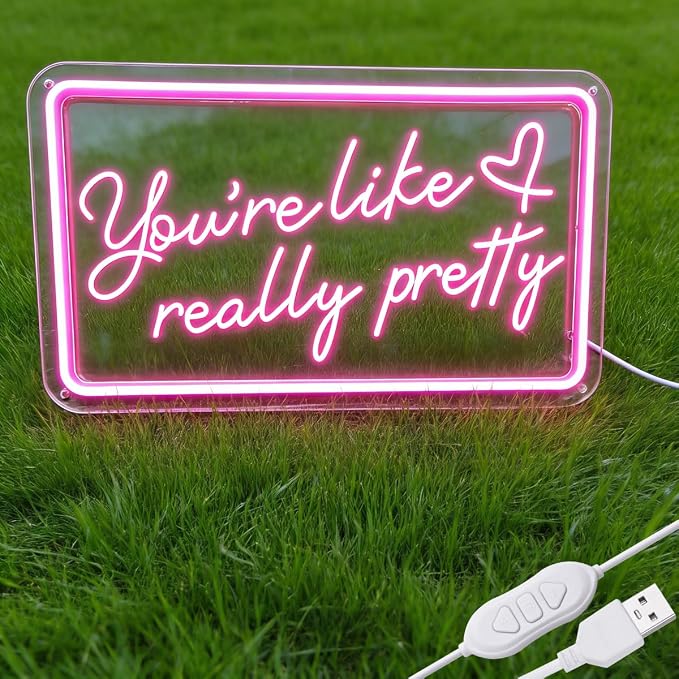 Your like really pretty neon sign 15 * 9 inch for pink room decor,neon signs with dimmer and USB for teen girl room decor