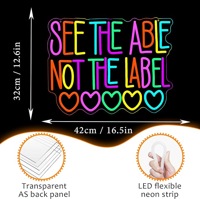 LISIGNVE See The Able Not The Label Neon Sign Inspirational Led Signs Wall Decor for Classroom Office Home Bedroom Neon Light Motivational Gift for Student Disability Awareness Inclusion Empowerment