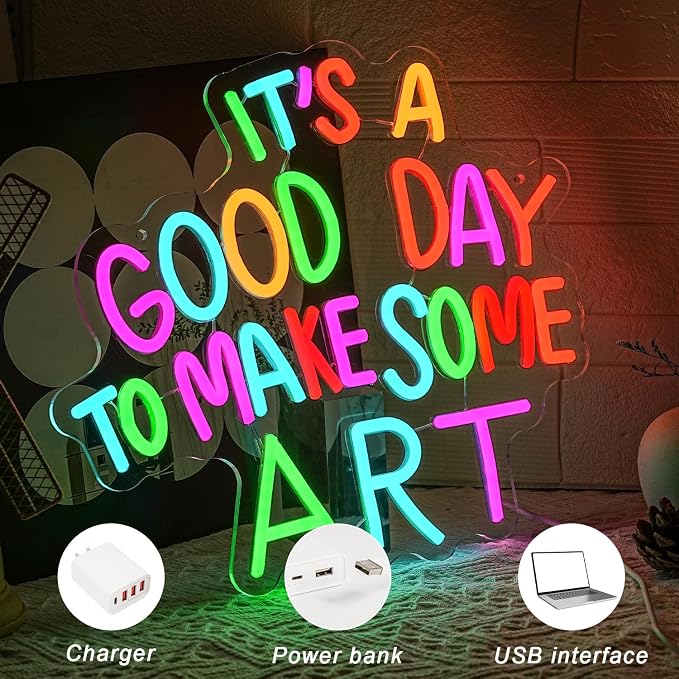 It's A Good Day to Make Some Art Neon Sign for Wall Decor Classroom Neon Sign Paint Neon Light Aristic LED Sign Dimmable Colorful Letter Neon Light for Classroom Bedroom Home Gallery Studio