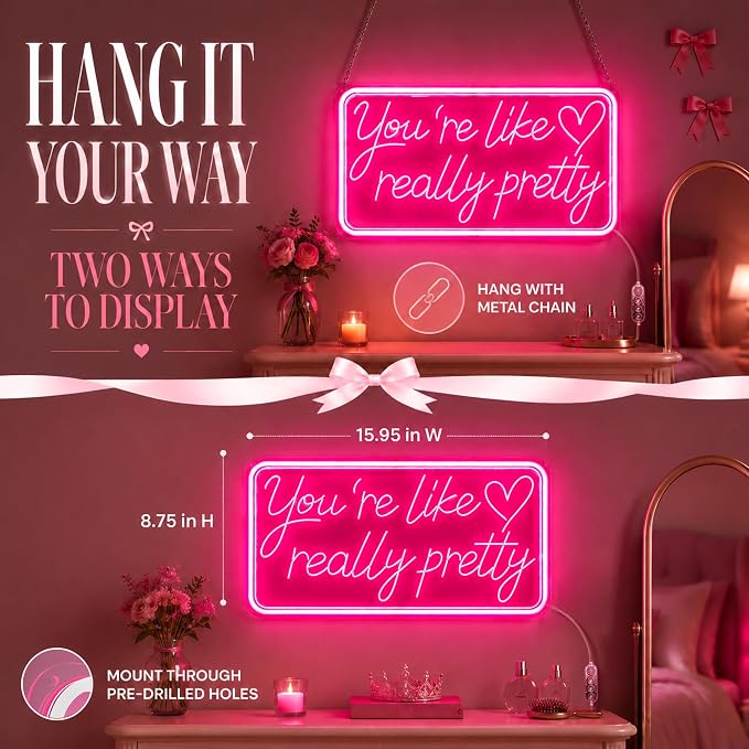 You're Like Really Pretty Neon Signs for Wall Decor, LED Neon Sign Aesthetic Room Decor for Teen Girls Neon Lights Signs for Bedroom, Salon, Wedding Party Pink Neon Name Sign