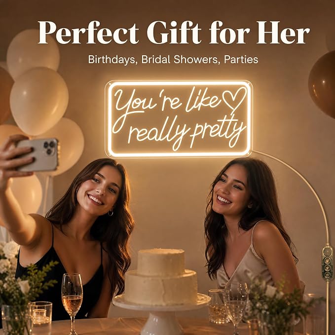 You'Re Like Really Pretty Neon Sign, Warm White Led Neon Signs for Wall Decor,You'Re Like Really Pretty Led Light Sign for Girls Room Vanity Bedroom Offices Decor Boutique Really Her Signs