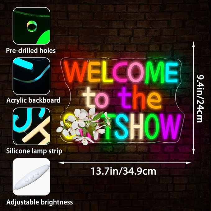 Welcome To The Show Neon Sign for Wall Decor | Dimmable funny positive neon light, bar dorm study party wall decor, decorative gift for teenagers, size 13.7*9.4 in