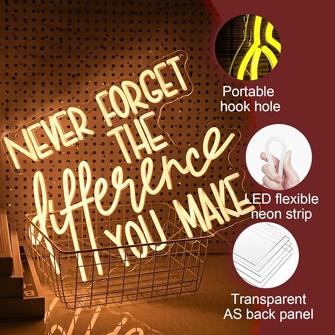 Never Forget The Difference You Make Neon Sign Cool Dimmable Led Letters Light Up Sign USB Powered Warm White Neon Light for Bedroom Study Room Bar Shop Man Cave(16.5 * 12.6In)
