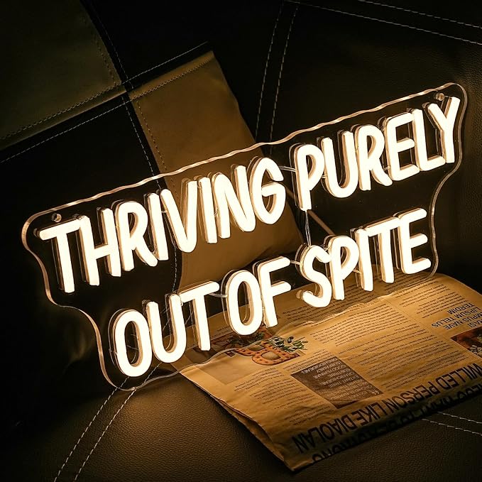 Thriving Purely Out Of Spite Neon Sign for Wall Decor Warm Letter Neon Light Motivational Quotes LED Sign Halloween Neon Light Sign for Classroom Bar Home shop Decoration
