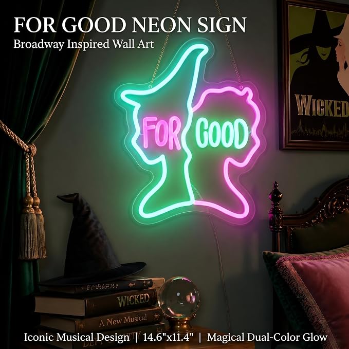 For Good Neon Sign, Music Merch,Witch Decor | Blue and Pink,Broadway Inspired Gift, Wall Decor, 14.6"x11.4"