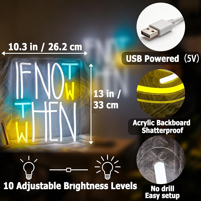 Positive Neon Lights Signs Neon Sign Led Sign Light for Wall Decor | If Not Now Then When Neon Sign for Room Decor,Positive Decoration,Motivational Wall Decor,Gift,5V USB Powered Dimmable