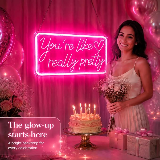 You're Like Really Pretty Neon Signs for Wall Decor, LED Neon Sign Aesthetic Room Decor for Teen Girls Neon Lights Signs for Bedroom, Salon, Wedding Party Pink Neon Name Sign