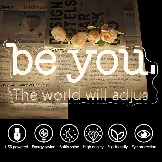 Be You The World Will Adjust Neon Sign for Wall Decor Dimmable Positive Led Sign Love Yourself Neon Light Up Sign for Bar Home Girls Room Bedroom Dorm Wall Art Room Office Motivational