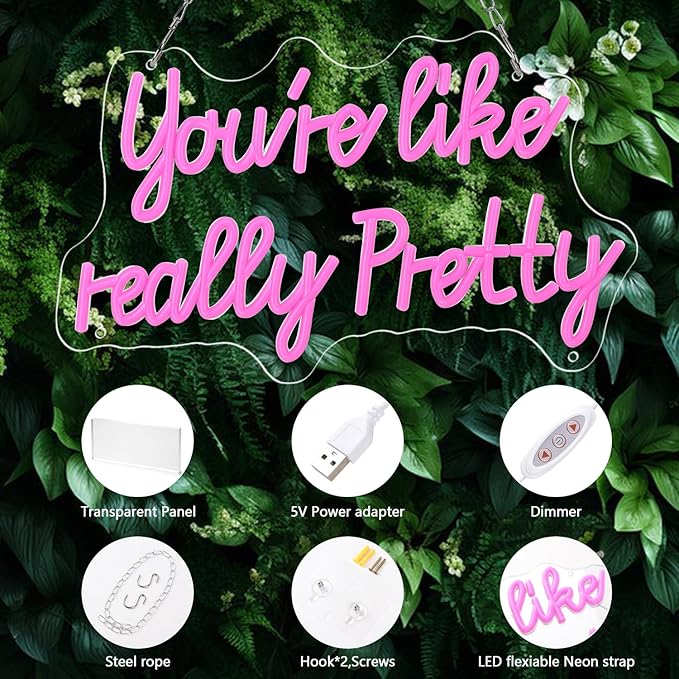 You Are Like Really Pretty LED Neon Sign, 15 * 9 inch, Pink USB Powered Neon Sign for Room Decor, Girls Room, Party, Gifts