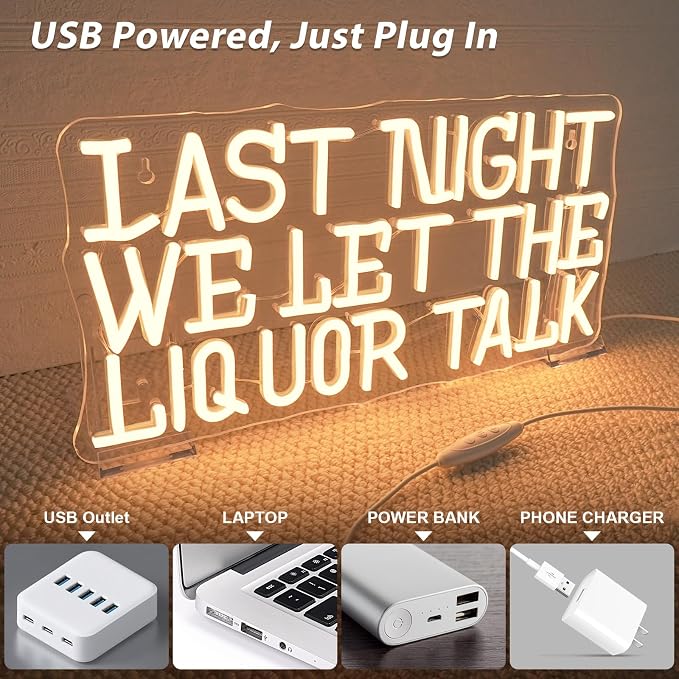 Last Night We Let The Liquor Talk Neon Sign Hilarious LED Bar Wall Decor for Home Bars, Taverns & Party Basements, USB-Powered Adjustable Brightness, Drinking Neon Sign